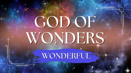 God of Wonders: Wonderful