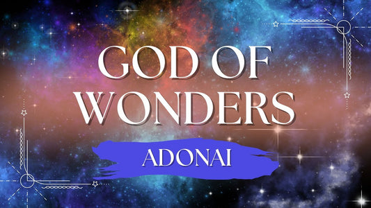 God of Wonders: Adonai